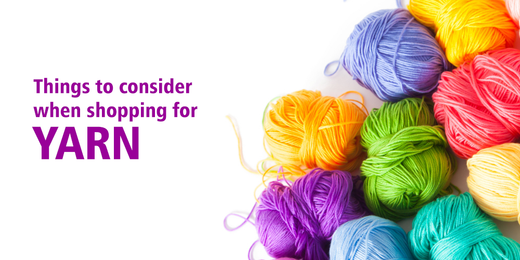 Things to Consider When Shopping for Yarn