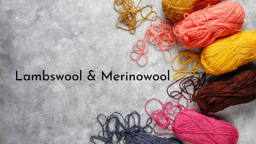 Know Your Wool: Lambswool & Merino wool